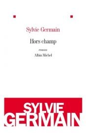 book cover of Hors champ by Sylvie Germain