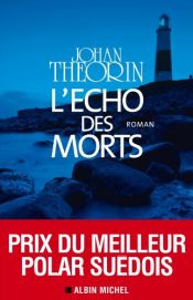book cover of L'écho des morts by Johan Theorin