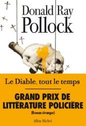 book cover of Le Diable, tout le temps (French Edition) by Donald Ray Pollock