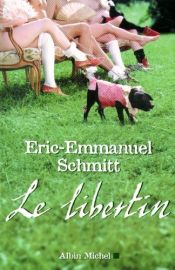 book cover of Le libertin by Eric-Emmanuel Schmitt