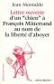 Lettre ouverte d'un "chien" à François Mitterrand au nom de la liberté d'aboyer