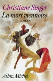 book cover of La mort viennoise by Christiane Singer