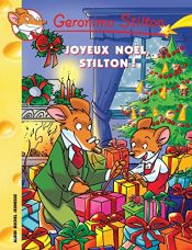 book cover of Geronimo Stilton, Tome 16 : Joyeux Noël, Stilton ! by Geronimo Stilton|Titi Plumederat