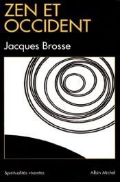 book cover of Zen et Occident by Jacques Brosse