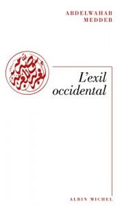 book cover of L'exil occidental by Abdelwahab Meddeb
