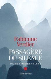 book cover of Passagère du silence by Fabienne Verdier