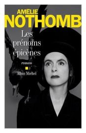 book cover of Les Prénoms épicènes by Αμελί Νοτόμπ