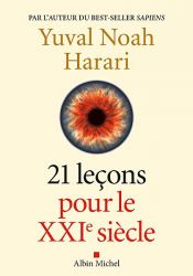 book cover of 21 Leçons pour le XXIème siècle by Yuval Noah Harari