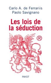 book cover of Les lois de la séduction by Carlo-A De Ferrariis