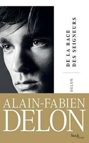 book cover of De la race des seigneurs (Arpège) by Alain-Fabien Delon