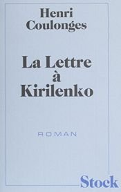 book cover of La lettre à Kirilenko by Henri Coulonges