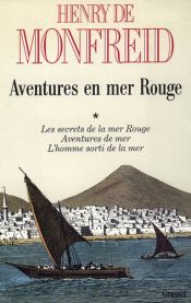 book cover of Aventures en mer Rouge by Henry de Monfreid