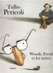 book cover of Tullio Pericoli: Woody, Freud and Others by Antonio Tabucchi|Tullio Pericoli