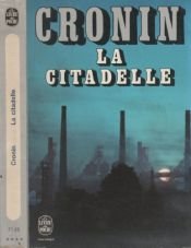 book cover of La Citadelle by A. J. Cronin