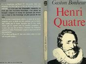 book cover of Henri Quatre (Le Livre de poche) by Gaston Bonheur