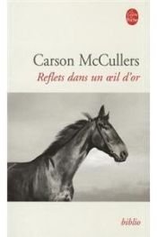 book cover of Reflets dans un oeil d'or by Carson McCullers