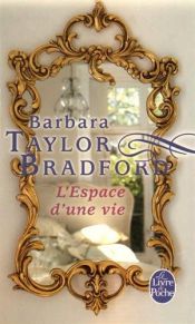 book cover of L'espace d'une vie by Barbara Taylor Bradford
