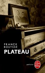 book cover of Plateau (French Edition) by Franck Bouysse