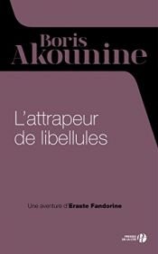 book cover of L'attrapeur de libellules by Boris Akounine