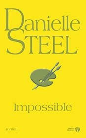book cover of Impossible by Danielle Steel