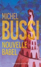 book cover of Nouvelle Babel by Michel Bussi
