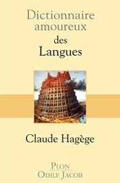 book cover of Dictionnaire amoureux des langues by Claude Hagege