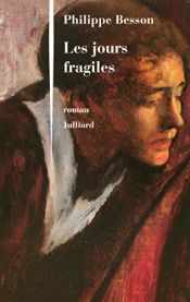 book cover of Les jours fragiles by Philippe Besson