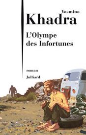 book cover of L'olympe des infortunes by Γιασμίνα Χάντρα