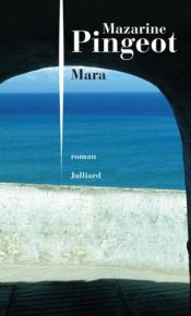 book cover of Mara by Mazarine Pingeot