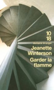 book cover of Garder la flamme by Jeanette Winterson