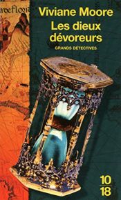 book cover of Les dieux dévoreurs by Viviane Moore