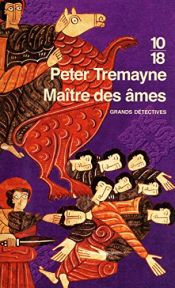 book cover of Maître des âmes by Peter Tremayne