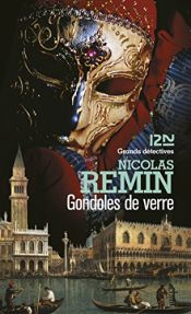 book cover of Gondeln aus Glas : Commissario Trons dritter Fall by Nicolas Remin