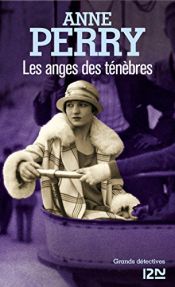 book cover of Les anges des ténèbres by Anne Perry
