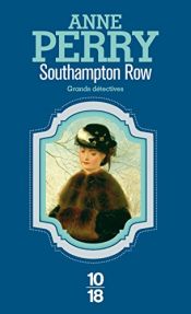 book cover of Southampton Row (Charlotte & Thomas Pitt Novels) by Anne Perry