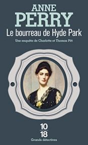 book cover of Le Bourreau de Hyde Park by Anne Perry