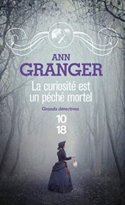 book cover of La curiosité est un péché mortel by Ann Granger