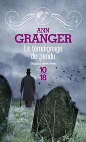 book cover of Le témoignage du pendu by Ann Granger