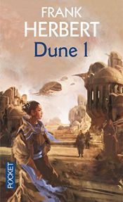 book cover of Cycle de Dune, Tome 1 : Dune by Frank Herbert