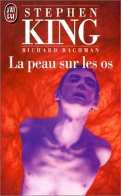 book cover of La Peau sur les os by Jochen Stremmel|Katharina Pietsch|Nora Jensen|Stephen King