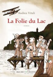 book cover of La Folie du lac by Andrea Vitali