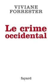 book cover of Le crime occidental by Viviane Forrester