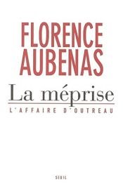 book cover of La Méprise : L'Affaire d'Outreau by Florence Aubenas