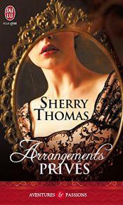 book cover of Private Arrangements by Sherry Thomas