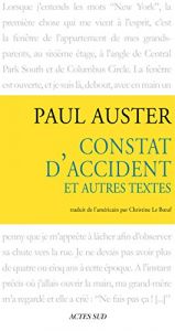 book cover of Constat d'accident et autres textes by Пол Бенджамин Остер