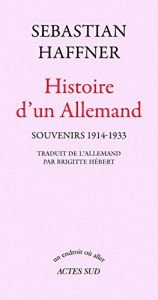 book cover of Histoire d'un Allemand: Souvenirs 1914-1933 by Sebastian Haffner