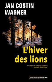 book cover of El invierno de los leones by Jan Costin Wagner