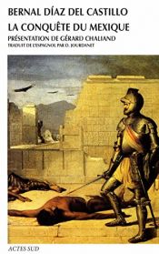 book cover of La conquête du Mexique by Bernal Díaz del Castillo