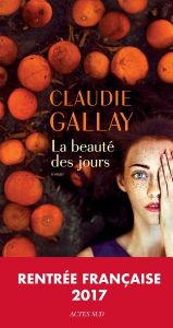 book cover of La Beauté des jours by Claudie Gallay