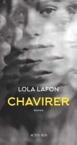 book cover of Chavirer by Lola Lafon